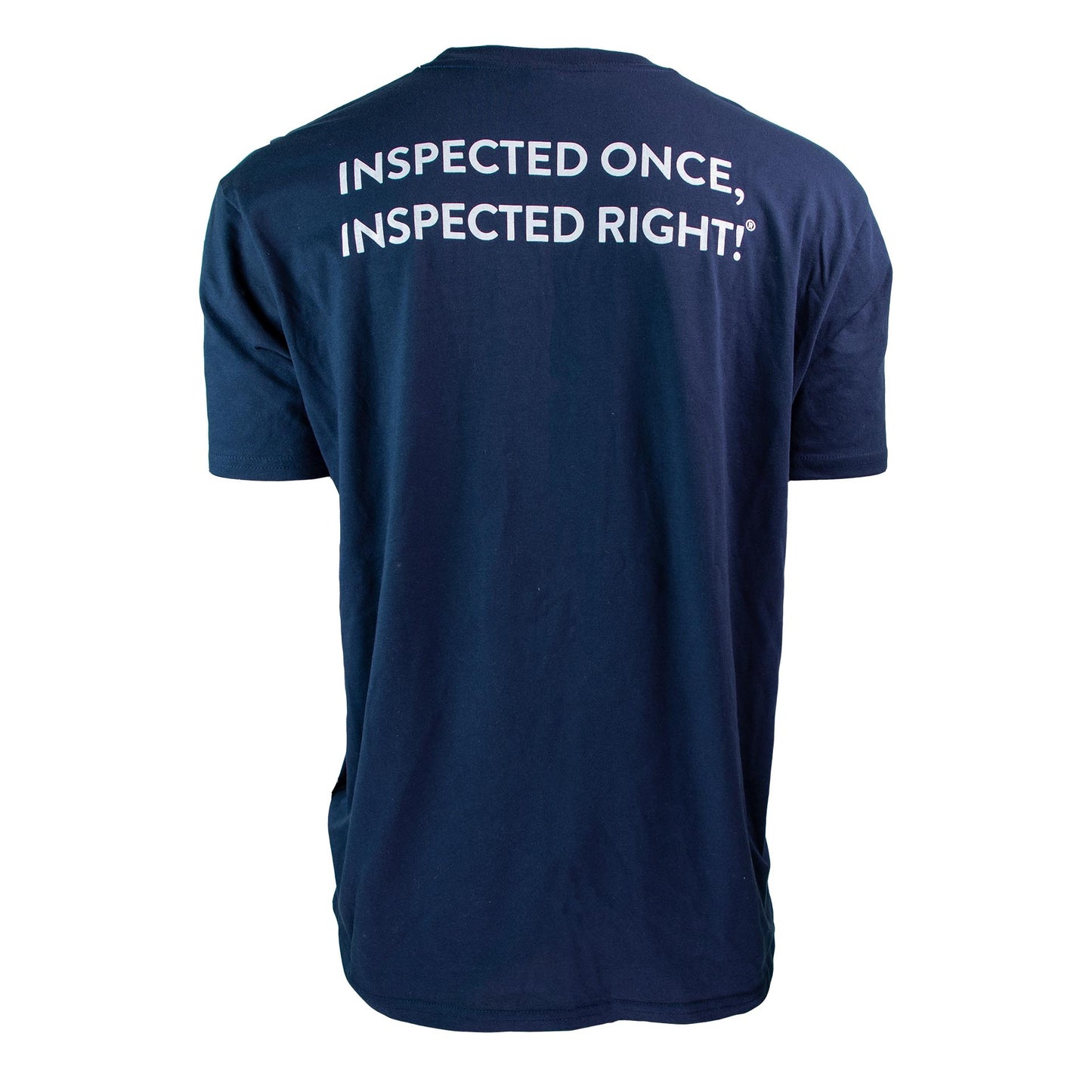 InterNACHI® “Inspected Once, Inspected Right!®” T-Shirt