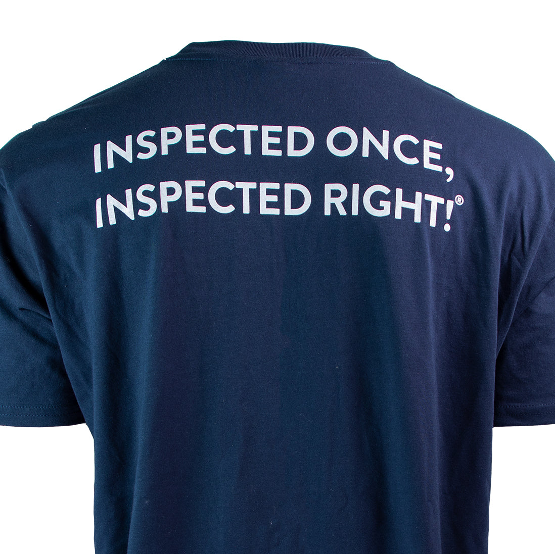 InterNACHI® “Inspected Once, Inspected Right!®” T-Shirt