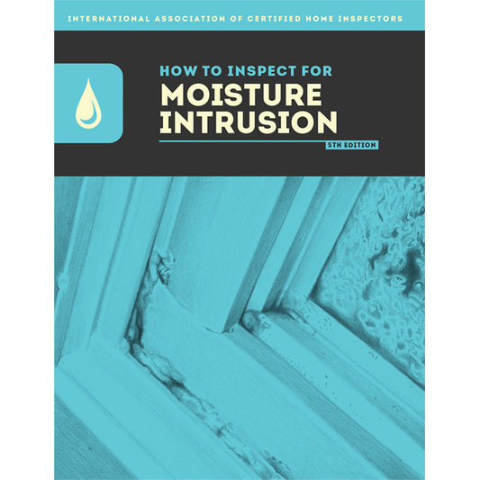 How to Inspect for Moisture Intrusion Book