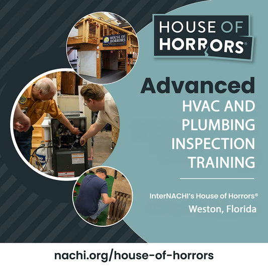 Advanced HVAC and Plumbing Inspection Training at the Florida House of Horrors, August 26, 2026