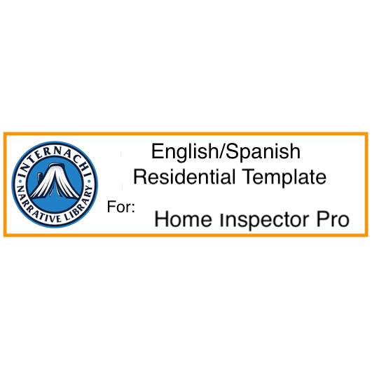 InterNACHI Narrative Library for Home Inspector Pro: Dual Language English/Spanish Residential Template