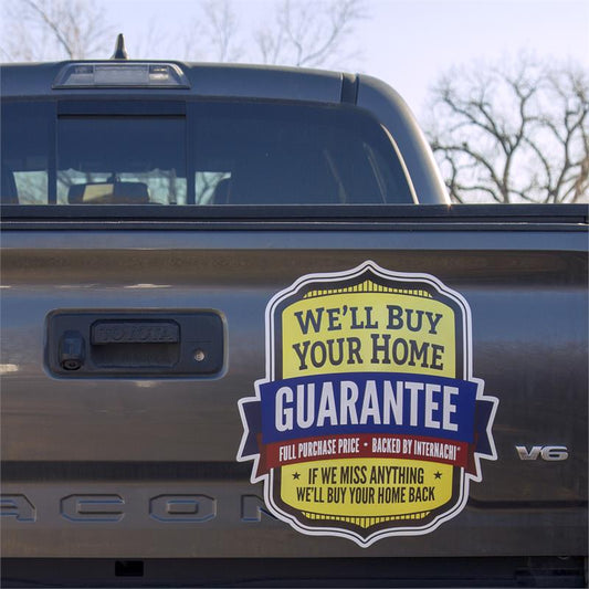 We'll Buy Your Home Back Guarantee Vehicle Magnet
