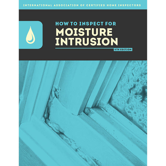 How to Inspect for Moisture Intrusion Book